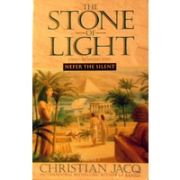 The Stone Of Light. Nefer The Silent. Volume One