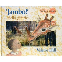 Jambo. Hello Giraffe. One Day In Africa