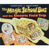 The Magic School Bus And The Electric Field Trip