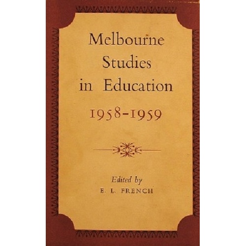 Melbourne Studies In Education 1958-1959