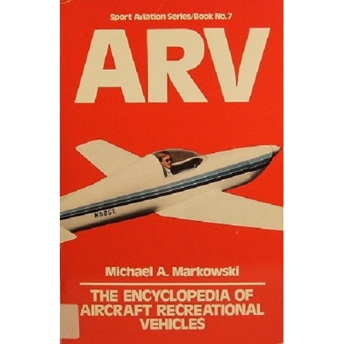 ARV. The Encyclopedia Of Aircraft Recreational Vehicles