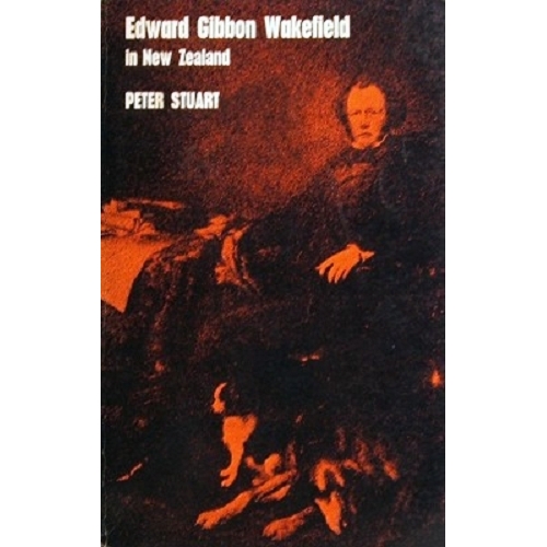 Edward Gibbon Wakefield In New Zealand. His Political Career 1853-4