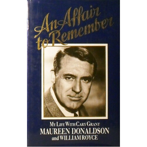 An Affair To Remember. My Life With Cary Grant