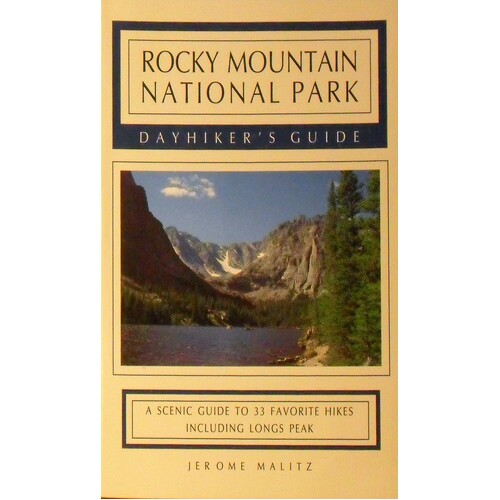 Rocky Mountain National Park. Dayhiker's Guide