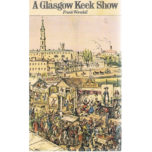 A Glasgow Keek Show. Glimpses Of City Life