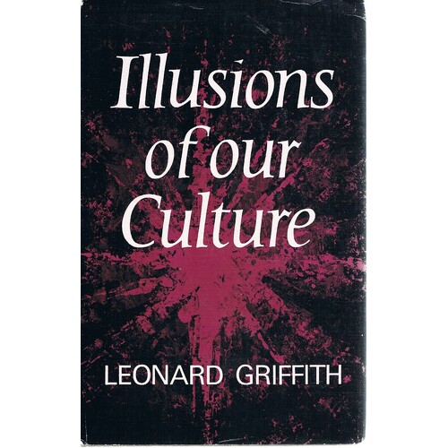 Illusions Of Our Culture