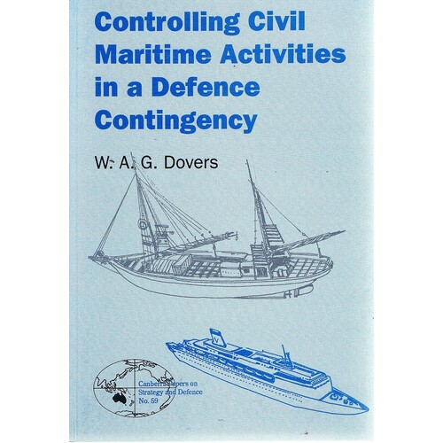 Controlling Civil Maritime Activities In A Defence Contingency