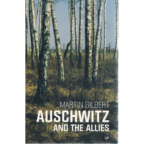 Auschwitz And The Allies
