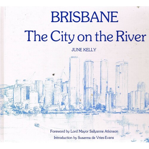 Brisbane. The City On The River