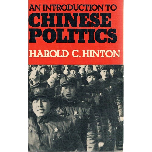 An Introduction To Chinese Politics.