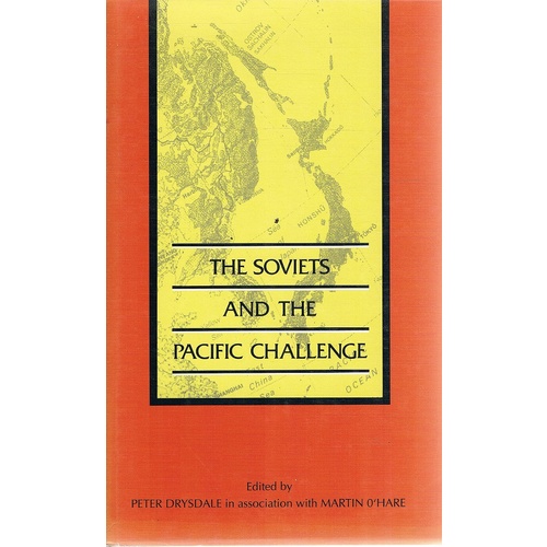 The Soviets And The Pacific Challenge.