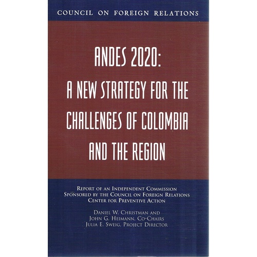 Andes 2020. A New Strategy For The Challenges Of Columbia And The Region