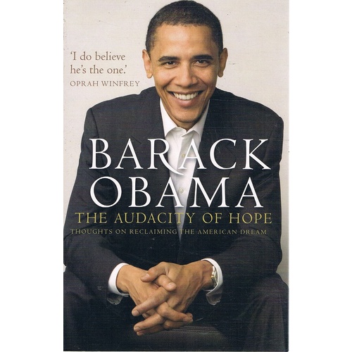 The Audacity Of Hope. Barack Obama