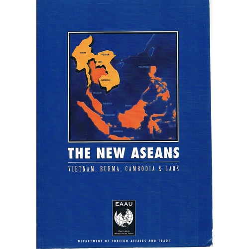 The New Aseans. Vietnam, Burma, Cambodia, And Laos