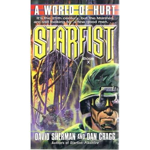 A World Of Hurt. Book X. Starfist
