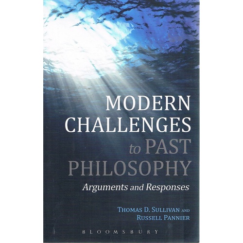 Modern Challenges To Past Philosophy