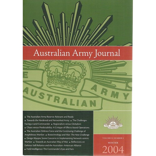 Australian Army Journal. (volume II, Number I. Winter 2004)