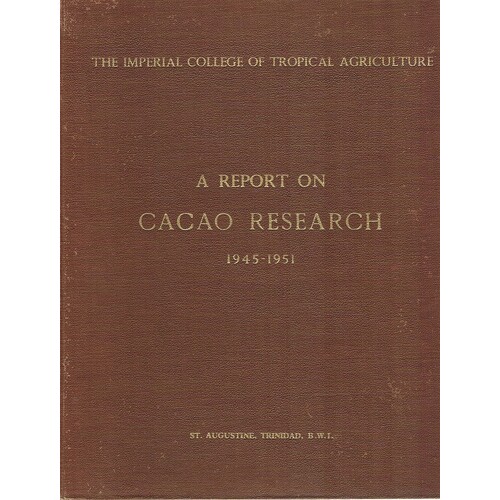 A Report On Cacao Research 1945-1951