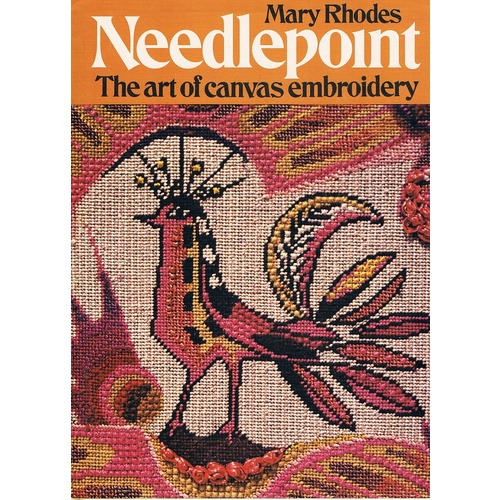 Needlepoint. The Art Of Canvas Embroidery