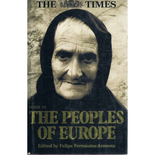 The Times Guide To The Peoples Of Europe