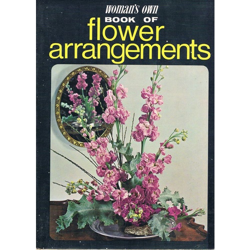 Woman's Own Book Of Flower Arrangements