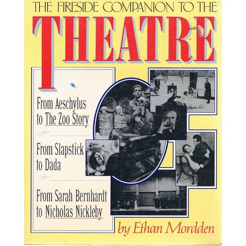 The Fireside Companion To The Theatre