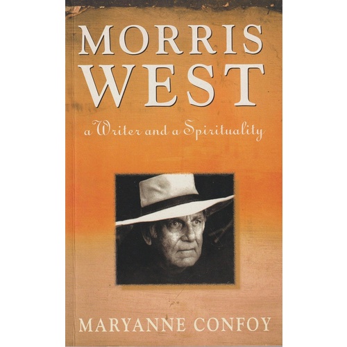 Morris West. A Writer And A Spirituality