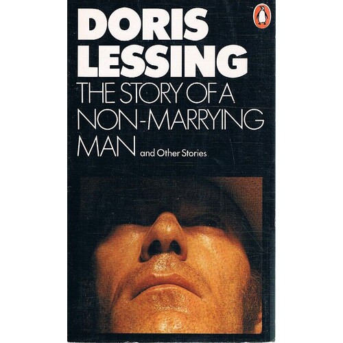The Story Of A Non-Marrying Man And Other Stories.