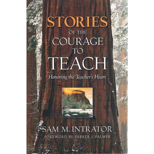 Stories Of The Courage To Teach