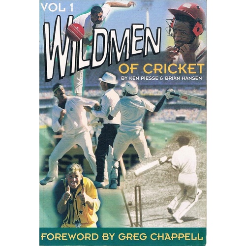 Wildmen Of Cricket, Volume 1