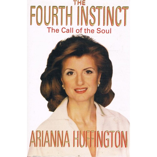The Fourth Instinct. The Call Of The Soul