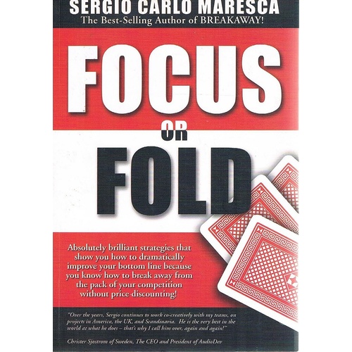 Focus Or Fold
