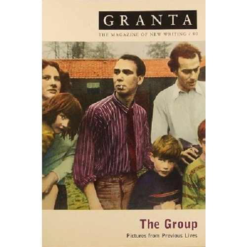 Granta. Winter 2002. The Magazine of New Writing. 80. The Group