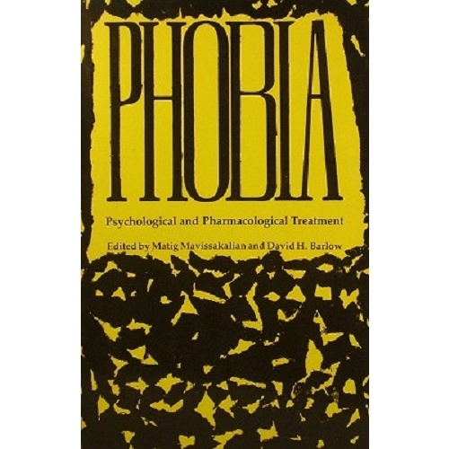 Phobia. Psychological And Pharmacological Treatment