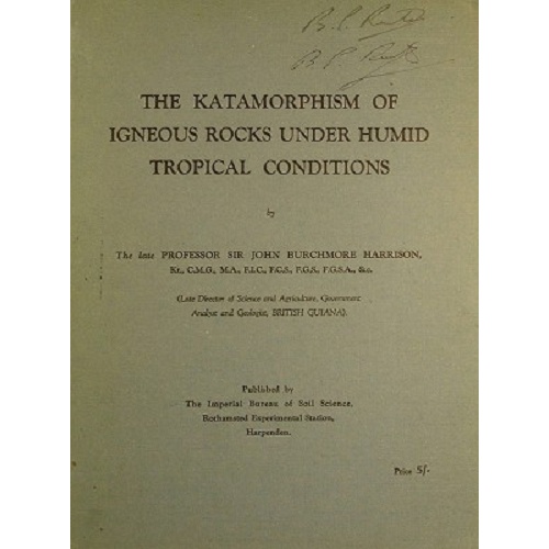 The Katamorphism Of Igneous Rocks Under Humid Tropical Conditions