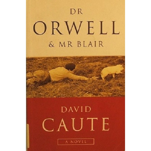 Dr. Orwell And Mr. Blair