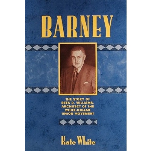 Barney.The Story Of Rees D.Williams