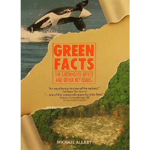 Green Facts The Greenhouse Effect and Other Key Issues