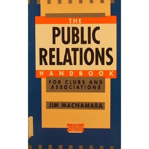 The Public Relations Handbook. For Clubs And Associations