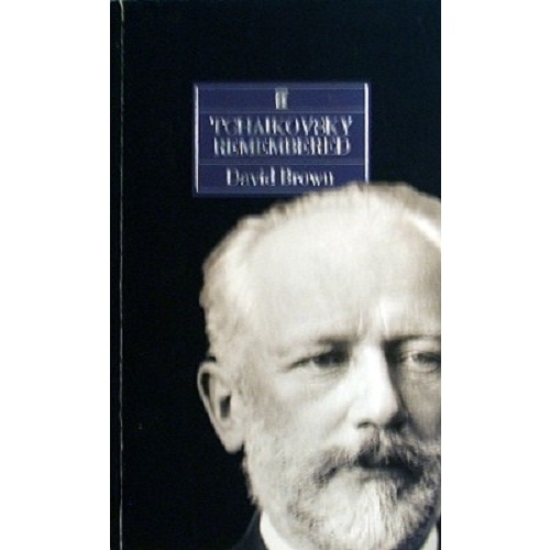Tchaikovsky Remembered