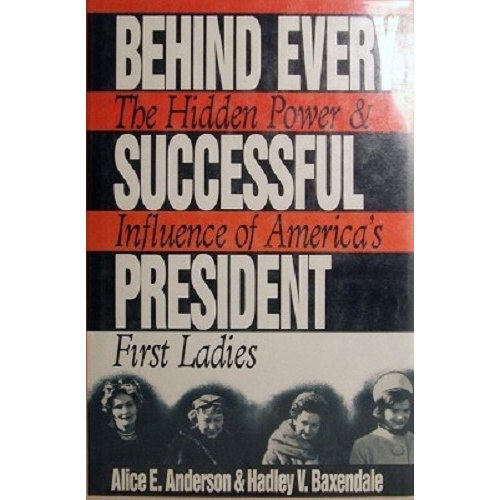Behind Every Successful President