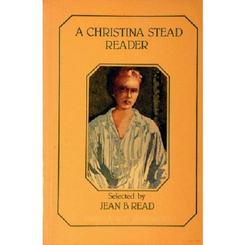 A Christina Stead Reader