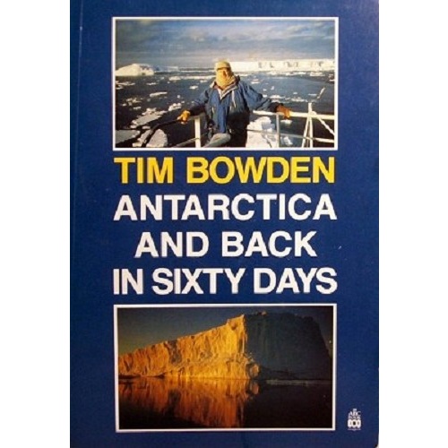 Antarctica And Back In Sixty Days