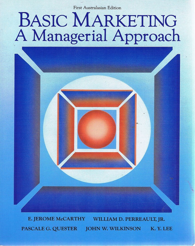 Basic marketing a managerial approach mccarthy e jerome and others