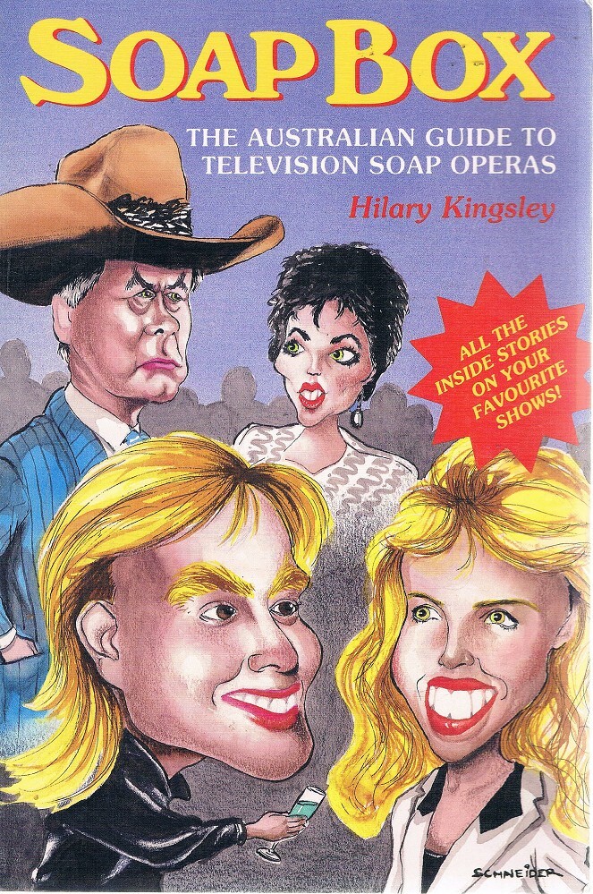 Soap Box. The Australian Guide To Television Soap Operas Kingsley