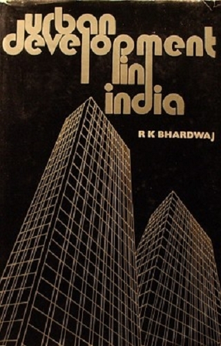 Urban Development in India Bhardwaj, R K | Marlowes Books