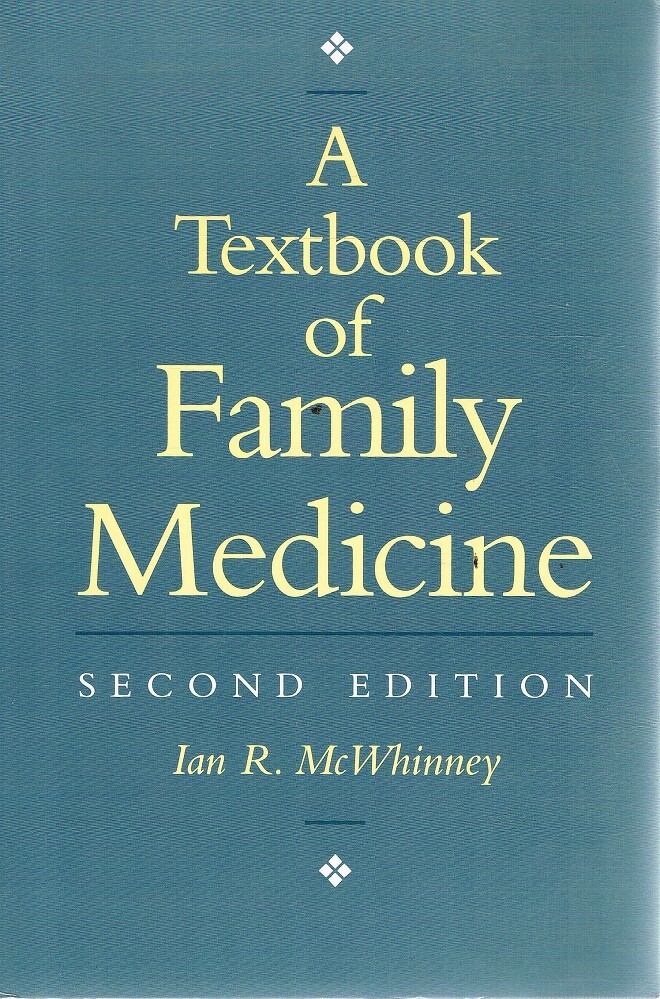 A Textbook Of Family Medicine McWhinney Ian R Marlowes Books