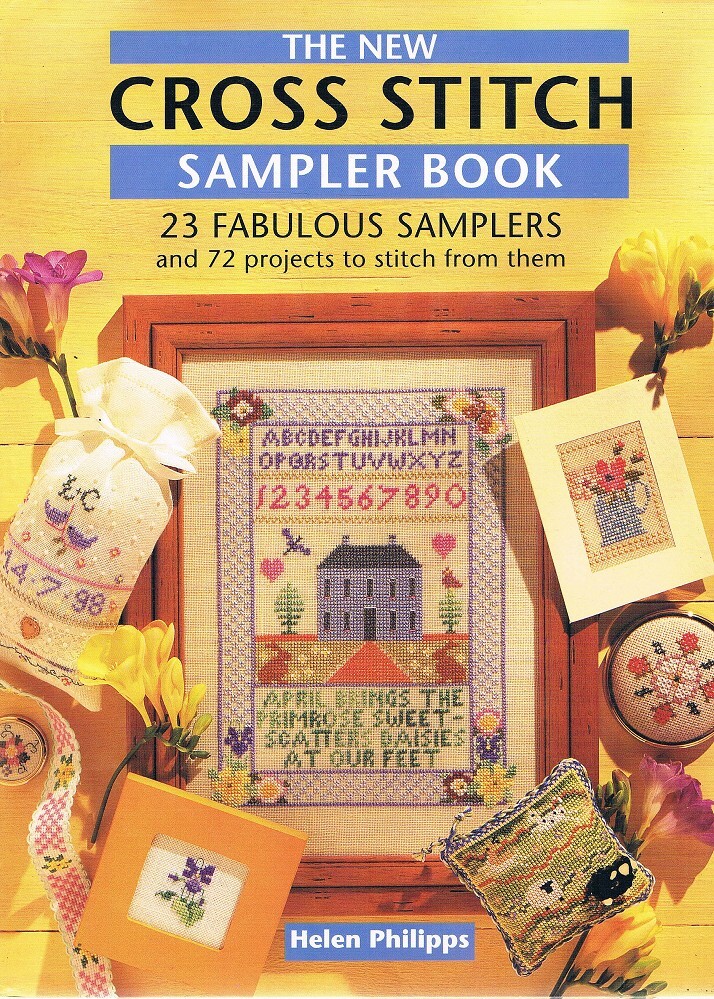 The New Cross Stitch Sampler Book Philipps Helen Marlowes Books