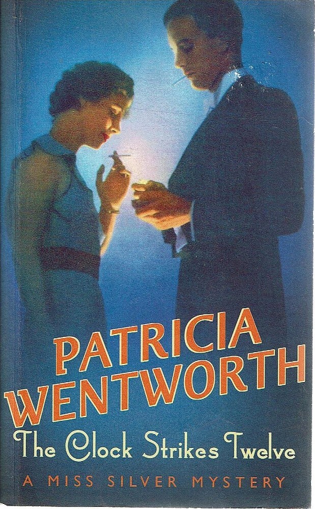 The Clock Strikes Twelve Wentworth Patricia Marlowes Books