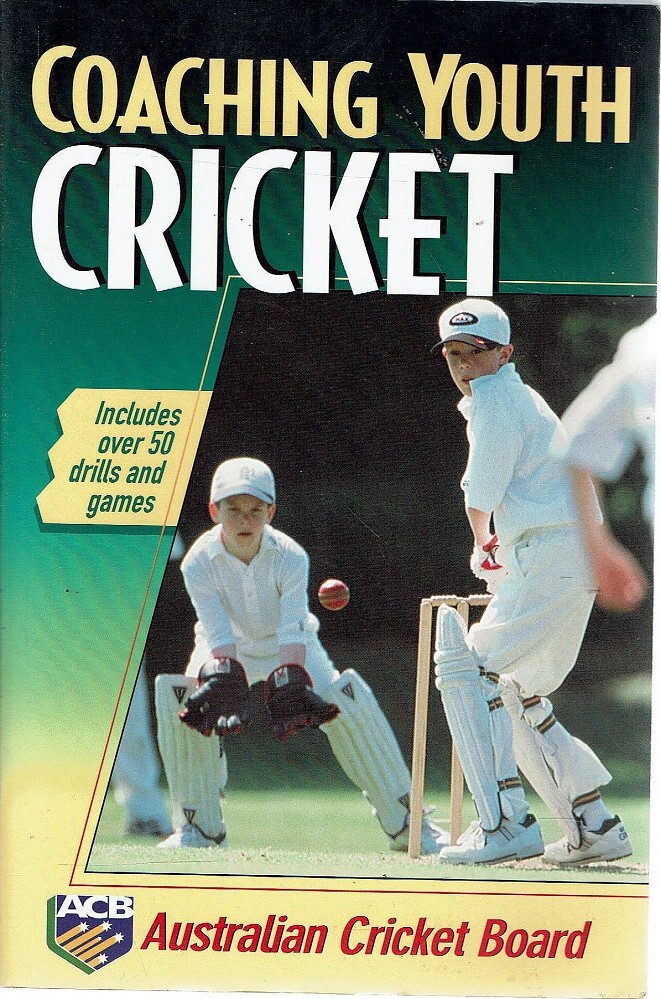 Coaching Youth Cricket Australian Cricket Board Marlowes Books